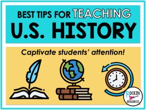 Learn tips and strategies for teaching US history.