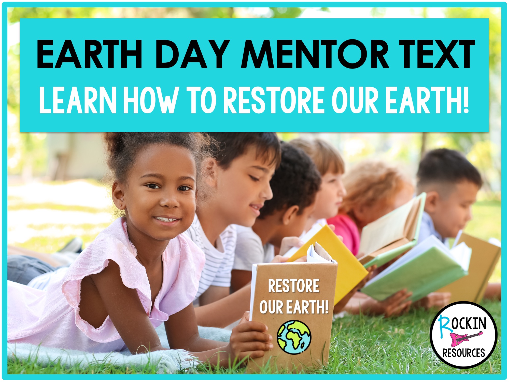 Discover mentor text to use for Earth Day activities