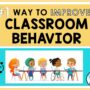 An article explaining the most effective strategy to improve behavior in the classroom.