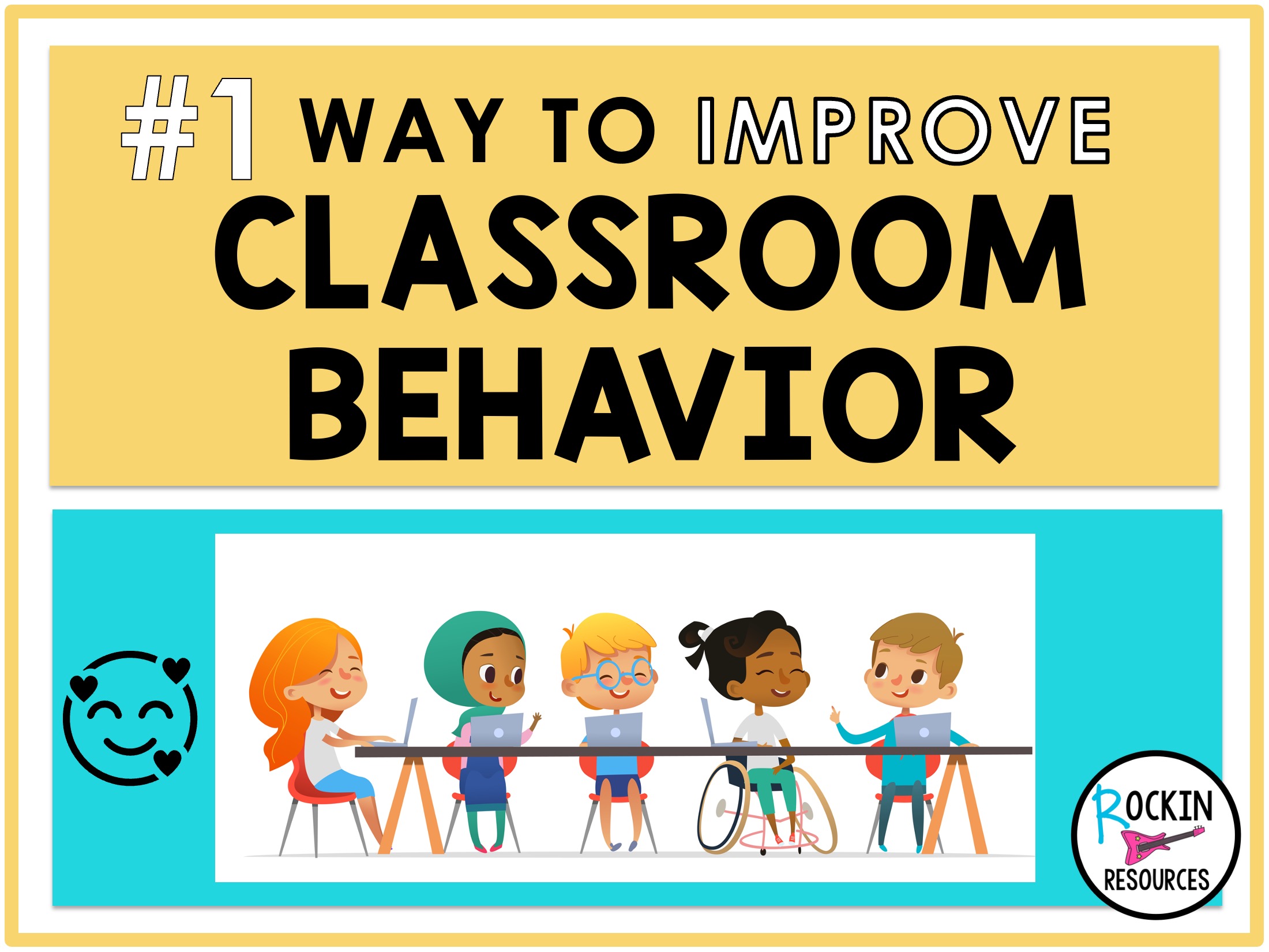 An article explaining the most effective strategy to improve behavior in the classroom.