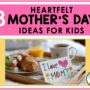 BLOG ARTICLE FOR MOTHER'S DAY IDEAS FOR KIDS